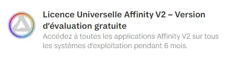 Licence d'essai à la suite Affinity